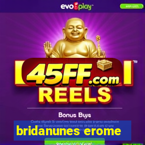 bridanunes erome